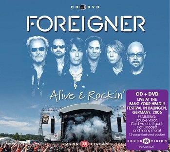 Foreigner - Alive & Rockin’ - Live At The Bang Your Head!!! Festival In Balingen, Germany 2006 (CD+DVD) - CD